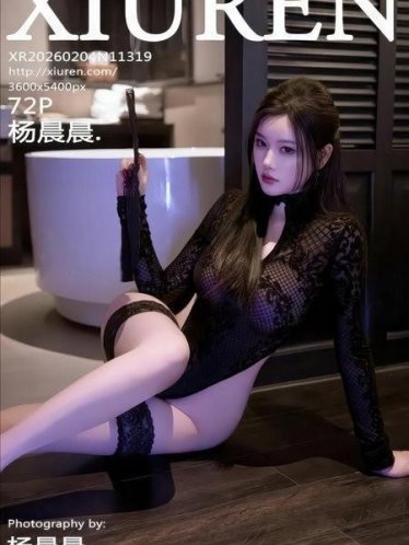 [Xiuren秀人网]2026.02.04 NO.11319 杨晨晨[73P/923.78MB]